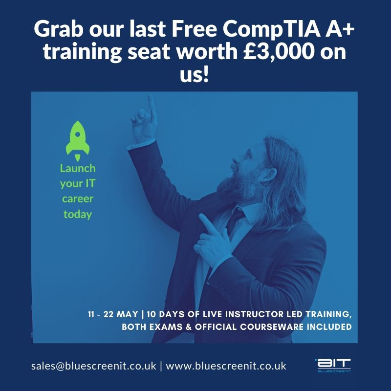 Last seat on our CompTIA A+ training programme in the South West