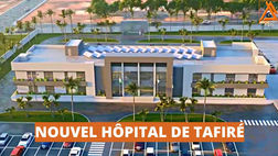 Le projet du nouvel hopital moderne de la ville de Tafiré en Cote d'Ivoire