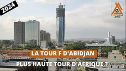 La tour F d'Abidjan : bien plus qu'un gratte-ciel !