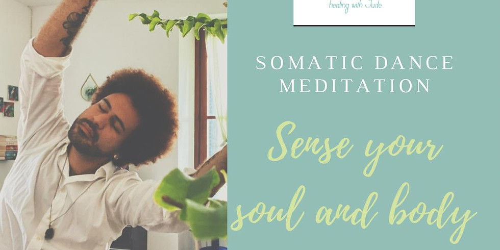 "Somatic Dance Meditation"