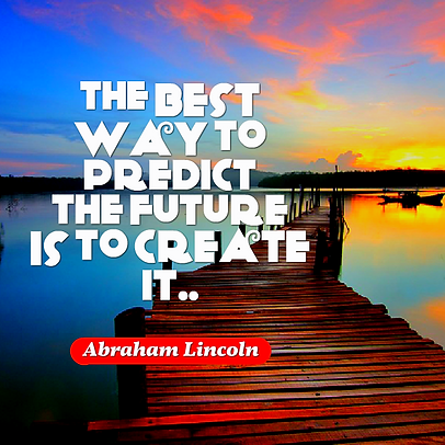 The best way to predict your future is t