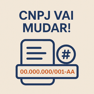 Imagem institucional com a frase “CNPJ vai mudar”, destacando a mudança anunciada pela Receita Federal para julho de 2026, com elementos visuais minimalistas relacionados à contabilidade e documento fiscal.