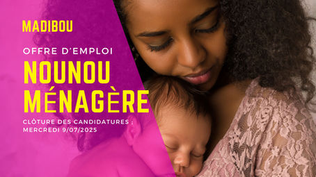 Offre d'emploi : Nounou - Ménagère expérimentée à Brazzaville (Madibou)