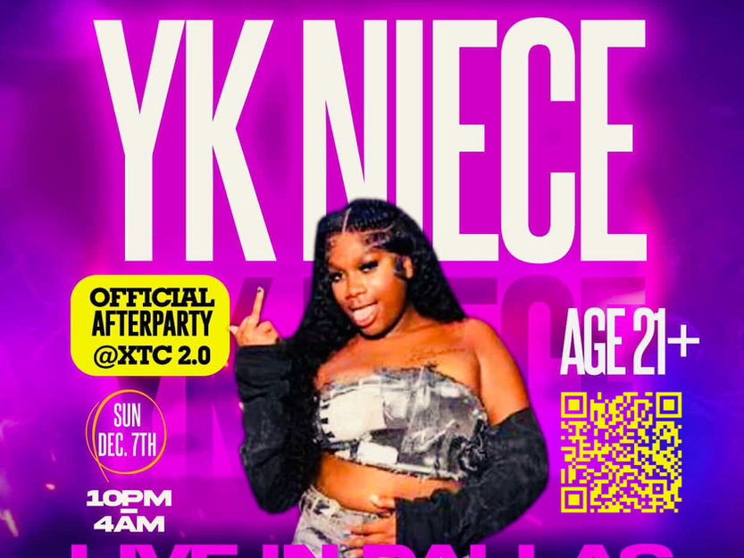 YK-NIECE - LIVE IN CONCERT AT XTC 2.0 DALLAS ON 12-07-2025
10pm - 4am