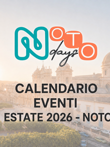 Eventi a Noto Estate 2026: guida, date e concerti