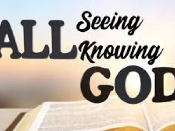 All seeing, knowing God