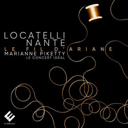 Marianne Piketty & Le Concert Idéal - Le Fil d'Ariane