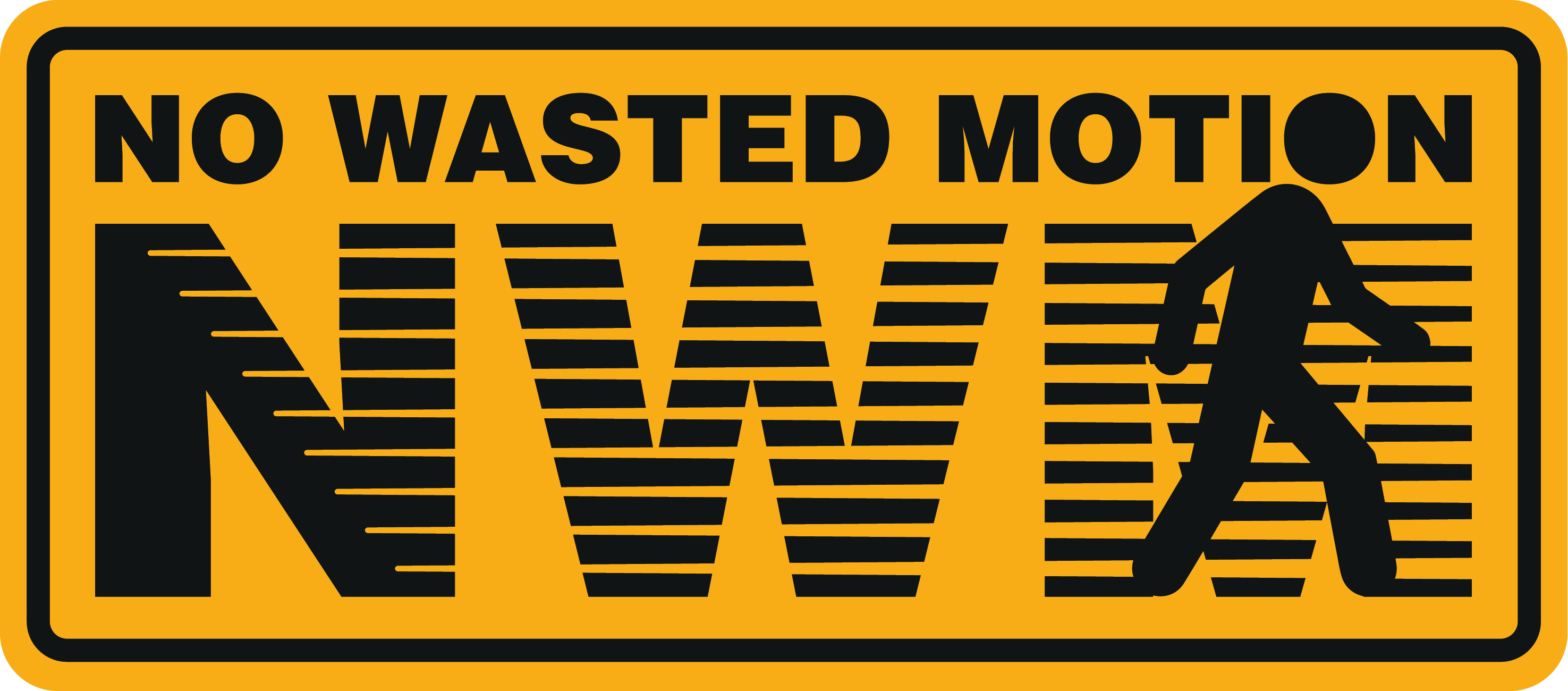 No Wasted Motion