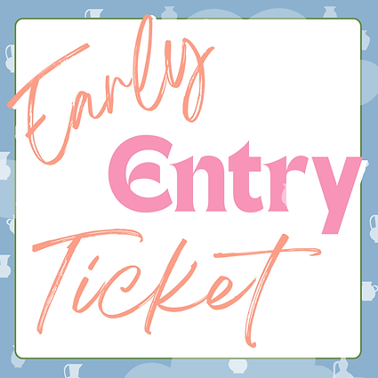 Early Entry Ticket