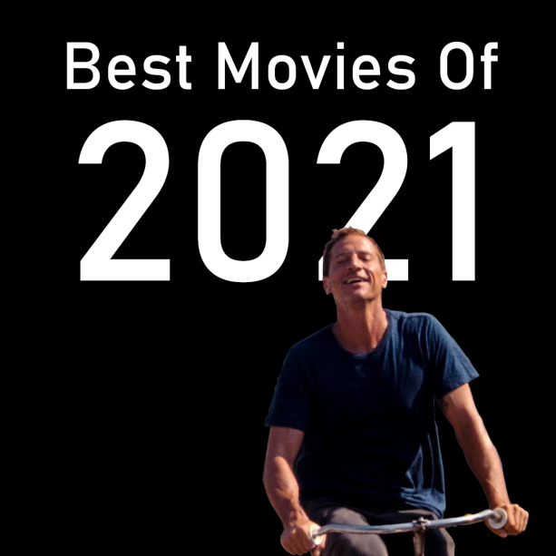 The Ten Best Movies of 2021