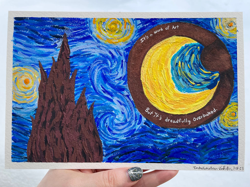 A painting resembling Van Gogh's Starry Night with the moon held on a cake that says "it's a work of art but it's dreadfully overbaked"