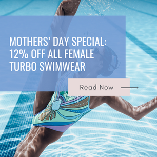 Celebrate Mother’s Day - 12% off Turbo Swimwear