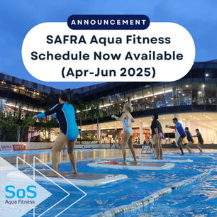 SAFRA Aqua Fitness Schedule Now Available (Apr–Jun 2025)