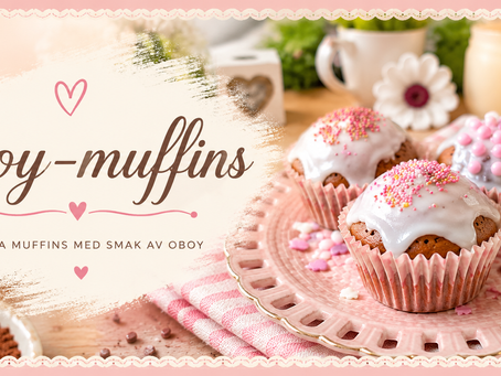 •Oboy-muffins….