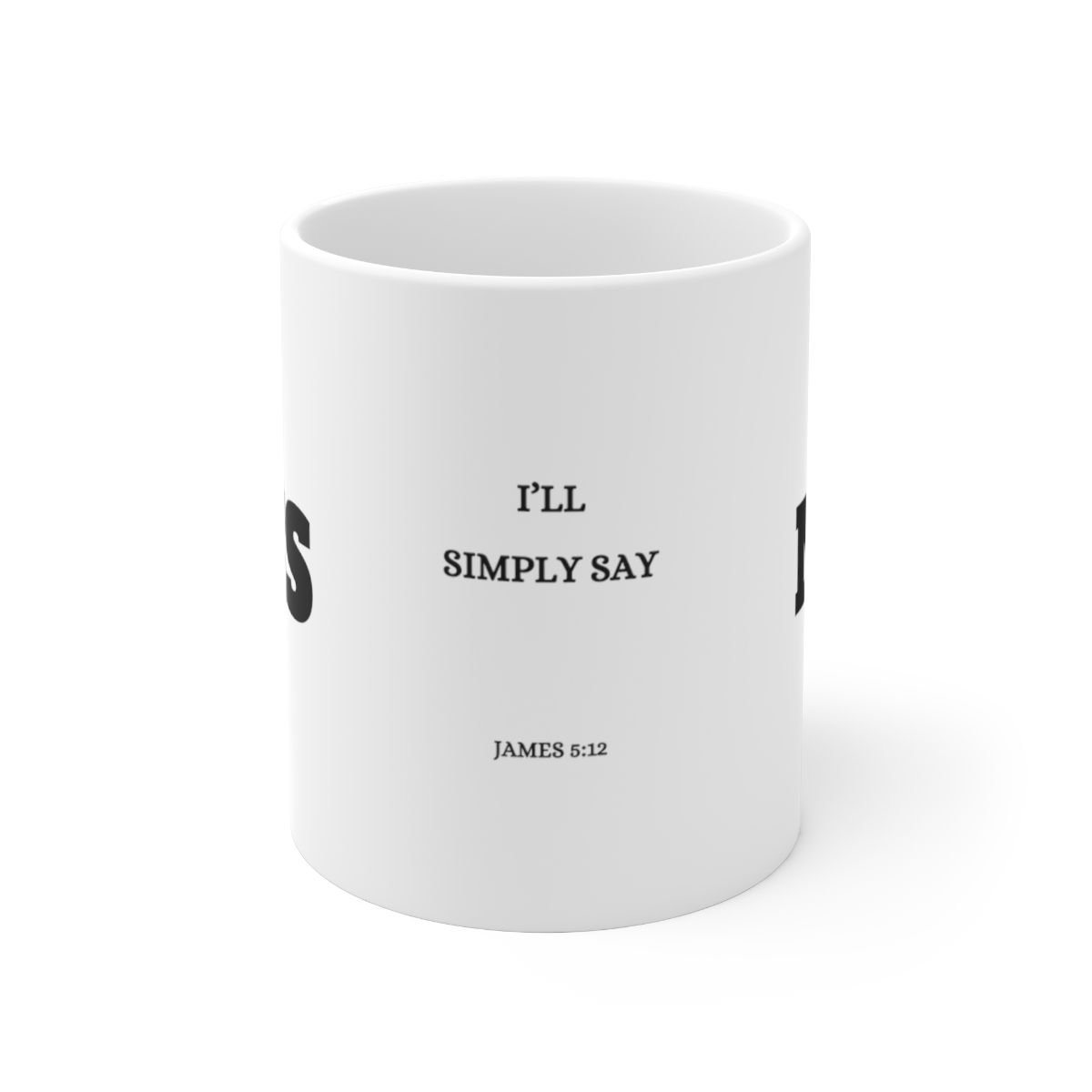 Simply Yes or No James 5:12 Ceramic Mug 11oz by Christian Fitted