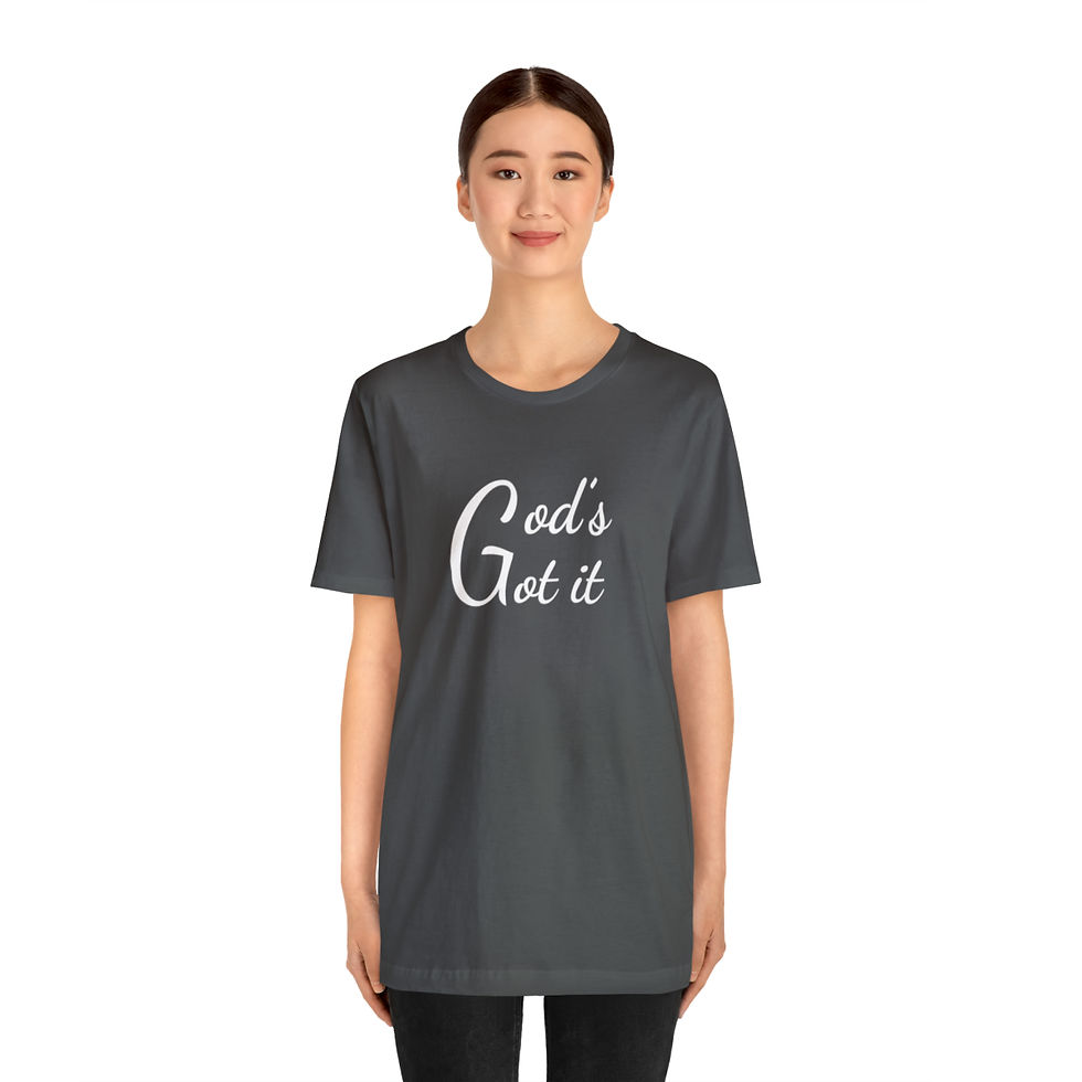 Thumbnail: God's Got It Unisex Jersey Short Sleeve Tee w/ White Logo by Christian Fitted