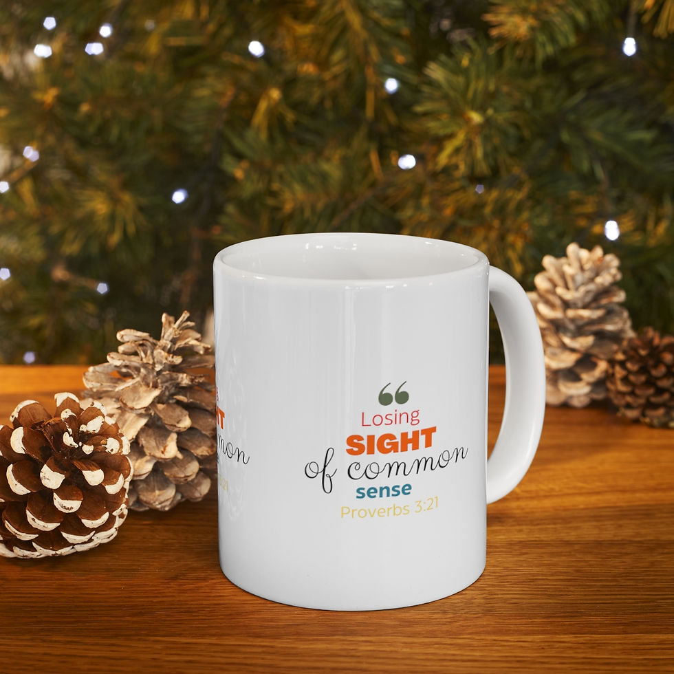 Thumbnail: Losing sight of common sense Proverbs 3:21 Ceramic Mug 11oz by Christian Fitted