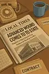 Vintage-style newspaper on a 1990s hospital administrator’s desk with the headline “Advanced Wound Comes to State,” symbolizing the rise of outsourced wound care programs and national vendor partnerships.