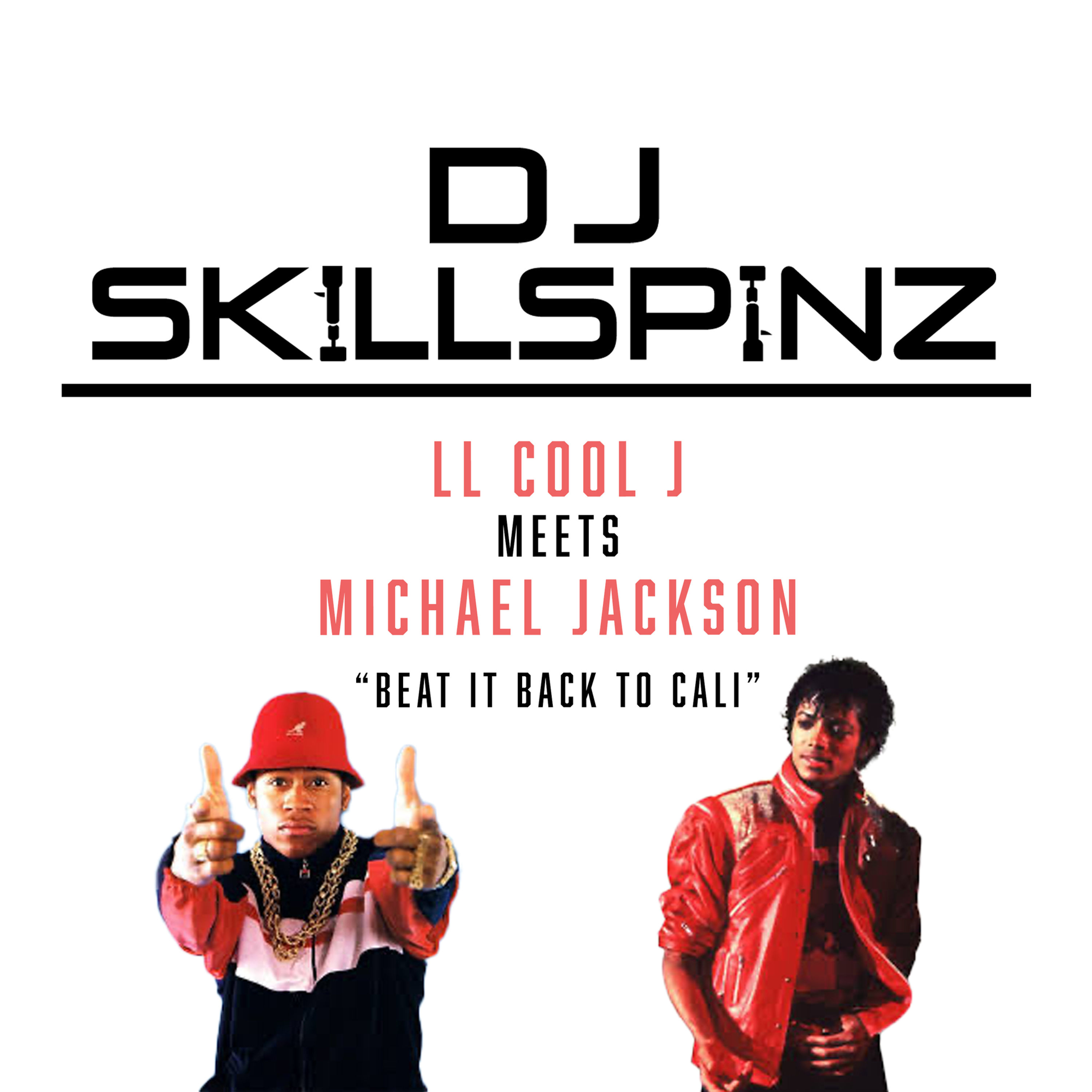 Beat It Back To Cali (DJ Skillspinz mix)