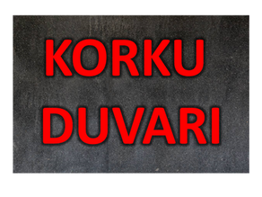 DECCAL: KORKU DUVARI