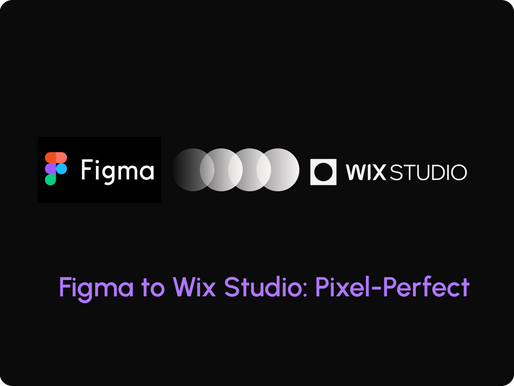 Pixel-Perfect: How to Convert Premium Figma Designs to Wix Studio Without Losing the Magic