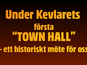 Vår första Town Hall – ett historiskt möte för oss på Under Kevlaret