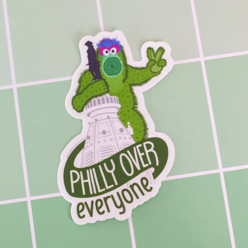 Philly over Everyone Phanatic Sticker