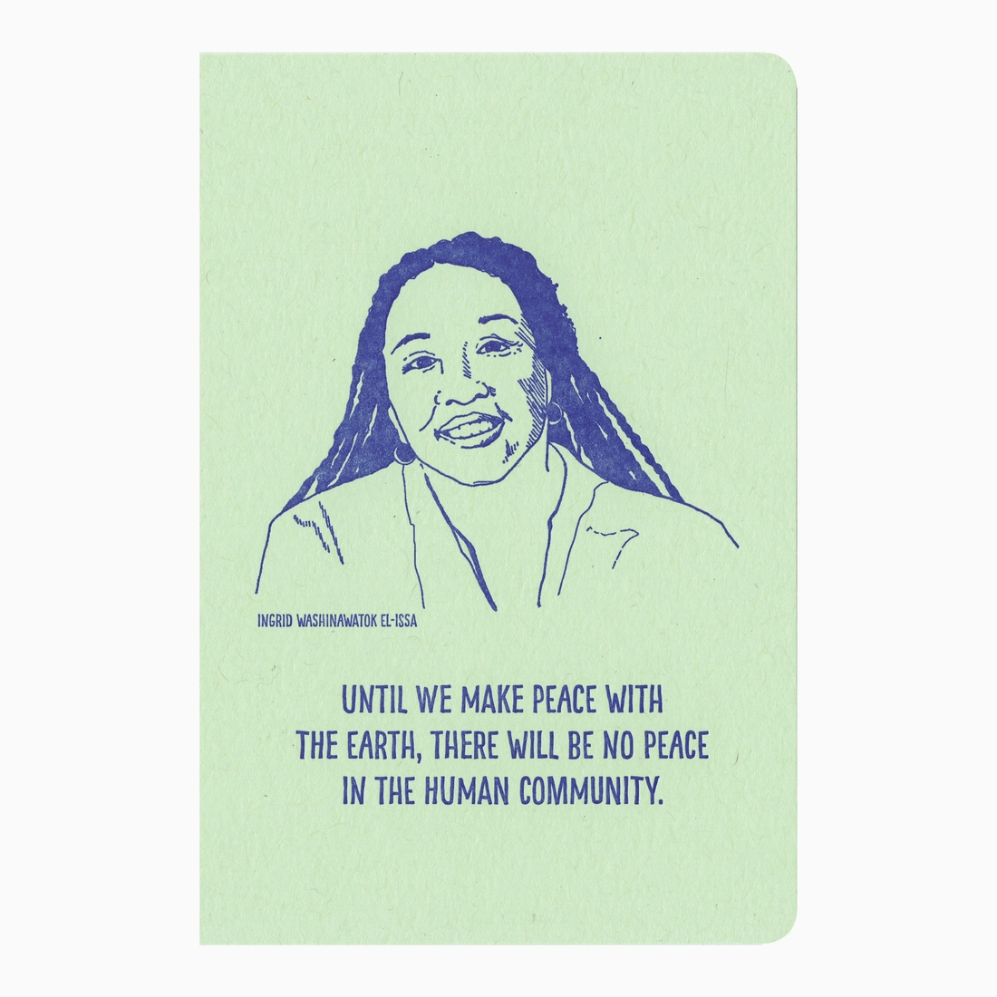 Notebook, Ingrid Washinawatok El-Issa, Inspiring Women series