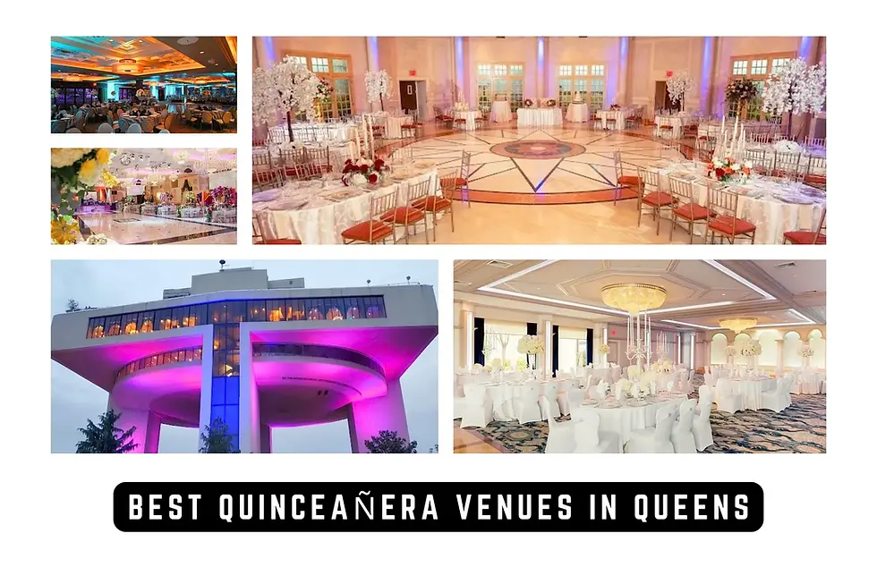 Best Quinceañera venues in Queens NYC featuring elegant ballrooms and event spaces