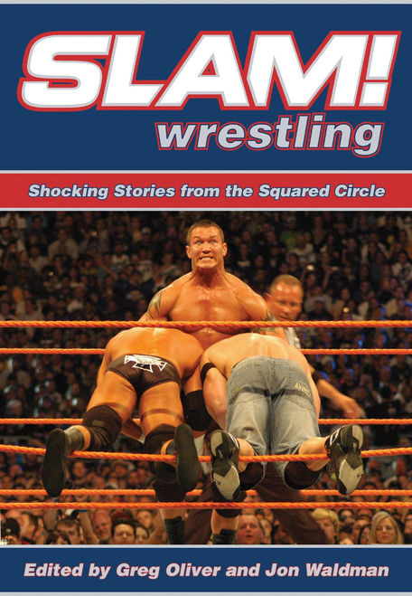 Bulldog's Bookshelf: Slam! Wrestling Shocking Stories From The Squared Circle