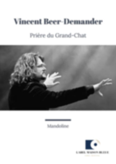 Vincent Beer-Demander : Prière du Grand Chat