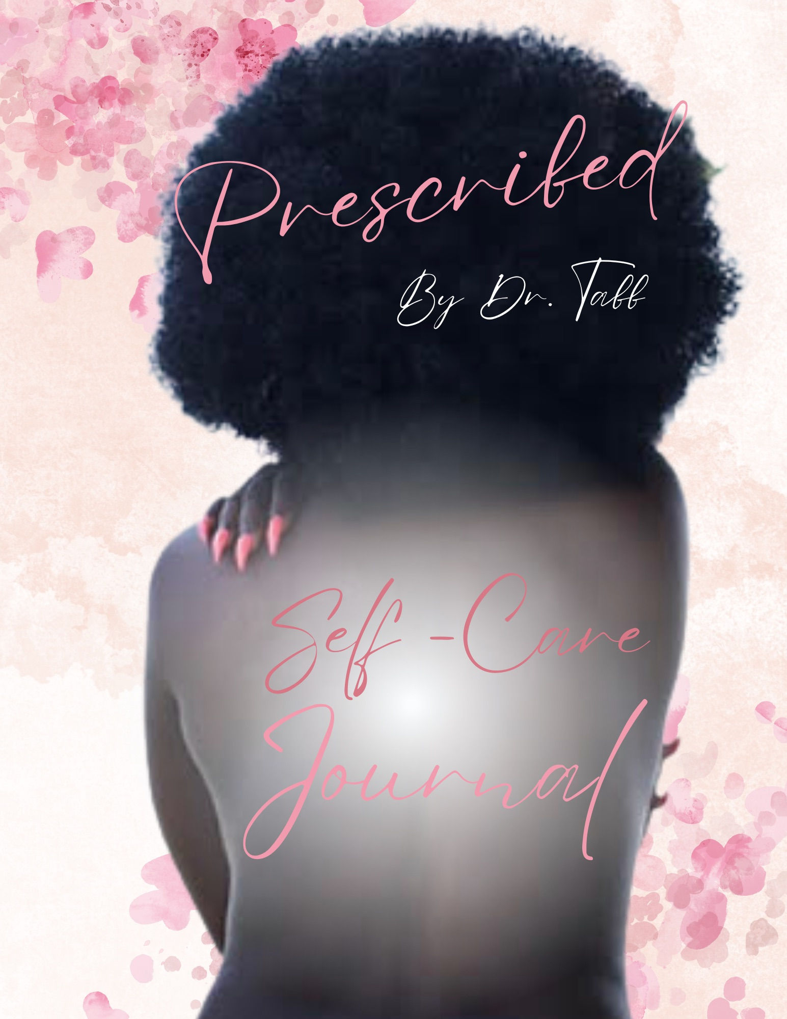 Prescribed Self-Care Journal