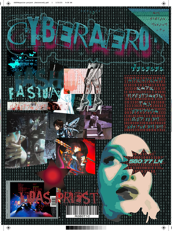 Student-designed, camera-ready Cyber Aero magazine cover featuring a futuristic cyberpunk collage with binary code, robotic imagery, fashion photography, Japanese-inspired typography, and a stylized illustrated face. Layered editorial elements create an energetic composition with strong typography and visual hierarchy. Created using Adobe Illustrator and Photoshop and prepared for professional printing. Crop marks, registration marks, color bars, and other printer’s marks surround the finished cover.