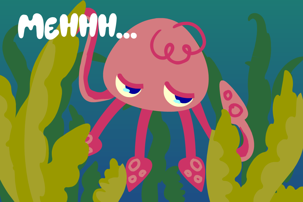 Octopus Beware