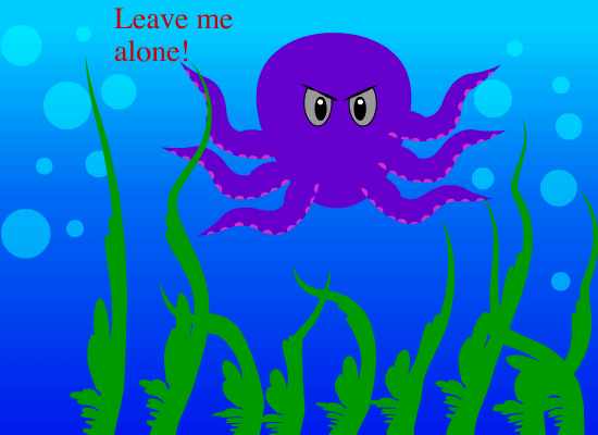 Octopus Beware