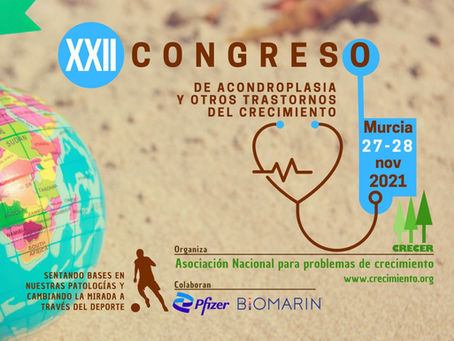 XXII Congreso de Acondroplasia y otros trastornos del crecimiento (Murcia, 27-28 noviembre 2021)