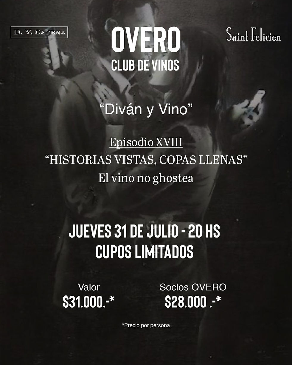 31/07 - Diván y Vinos en Overo Bar - Ep XVIII - “HISTORIAS VISTAS, COPAS LLENAS” El vino no ghostea.