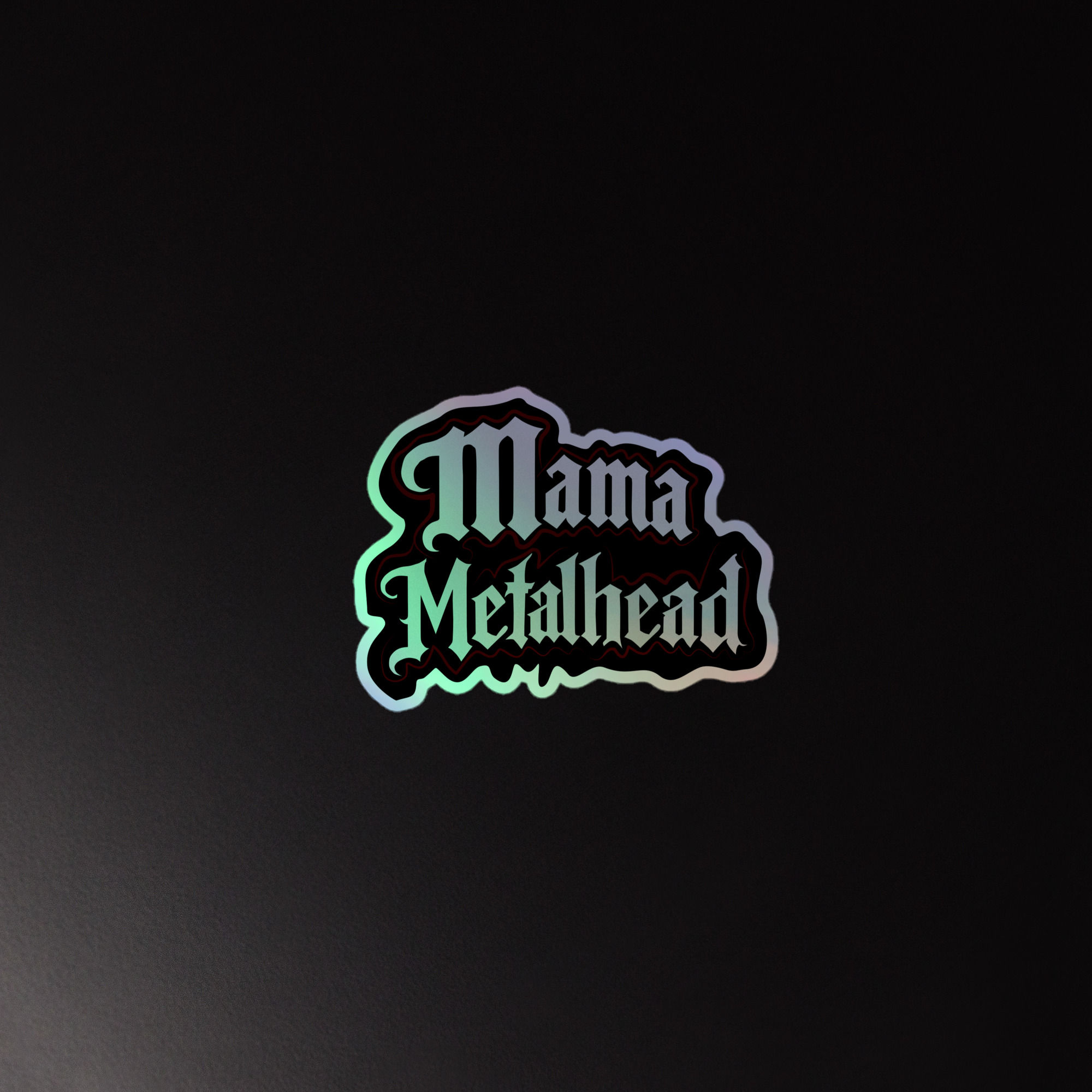 Mama Metalhead holographic sticker