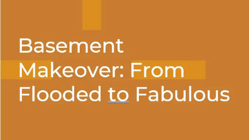 Basement Makeover: Renovating from Flooded to Fabulous