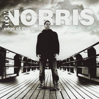 Tom Norris Crafts a Gentle Masterpiece With “Edge of the World,” an Album That Whispers Straight to the Soul