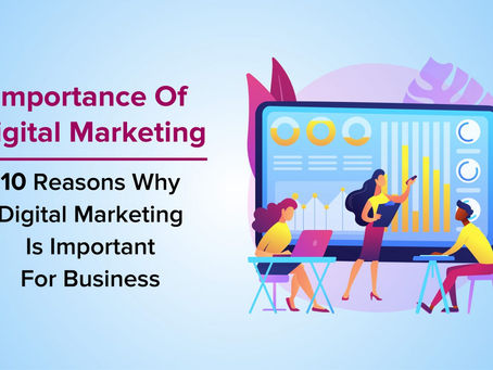 How is digital marketing important for business?