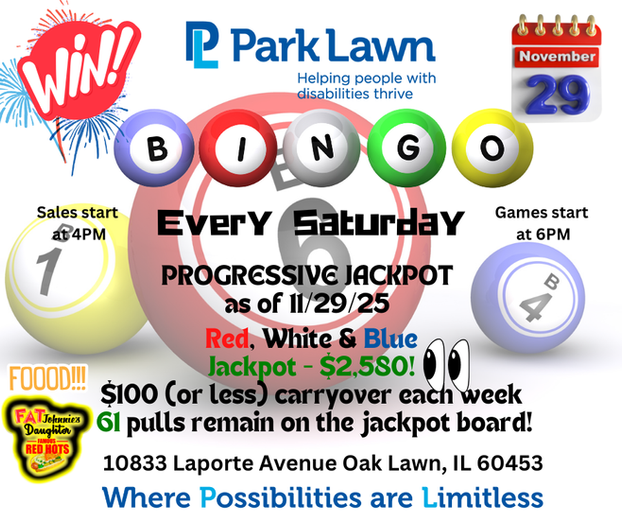 Park Lawn Bingo graphic: Win, Bingo, Every Saturday, Progressive Jackpot, November 29.