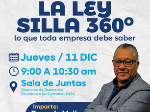 Impulsan capacitación “Ley Silla 360°” para fortalecer cumplimiento laboral en las empresas potosinas