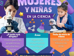 Lanzan convocatoria para conocer a mujeres y niñas científicas dentro de la 4ta. edición de “La Ciencia para Todas