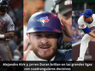 Alejandro Kirk y Jarren Duran brillan en las grandes ligas con cuadrangulares decisivos