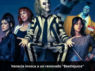 Tim Burton revitaliza a Beetlejuice en Venecia