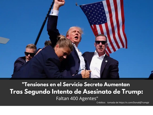 "Tensiones en el Servicio Secreto Aumentan Tras Segundo Intento de Asesinato de Trump: Faltan 400 Agentes"