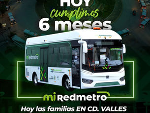 RedMetro revoluciona la movilidad en Ciudad Valles