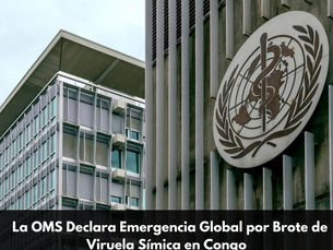 La OMS Declara Emergencia Global por Brote de Viruela Símica en Congo