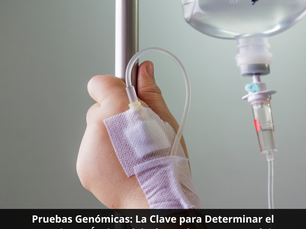 Pruebas Genómicas: La Clave para Determinar el Tratamiento Óptimo del Cáncer de Mama en México